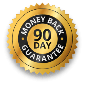 90 Days Money Back Guarantee